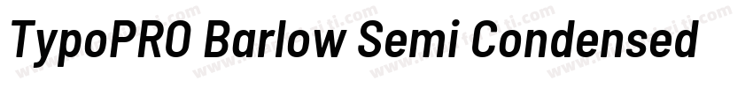 TypoPRO Barlow Semi Condensed Bold字体转换